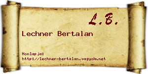 Lechner Bertalan névjegykártya